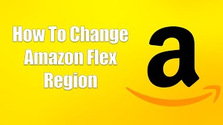 How To Change Amazon Flex Region screenshot 4