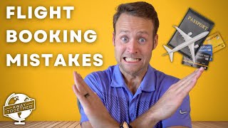 Do NOT Make These 5 Flight Booking MISTAKES: Expert Airline Ticket Tips for 2024