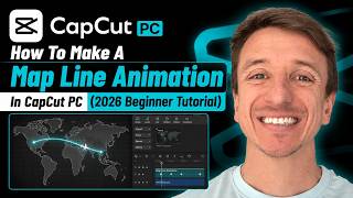 How To Make A Map Line Animation In CapCut PC (2026 Beginner Tutorial)