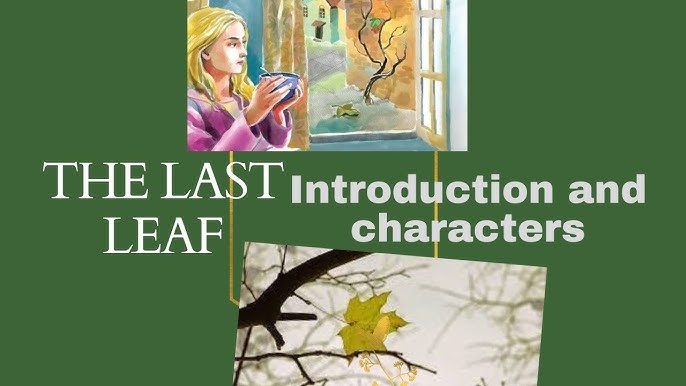 the last leaf characters and their roles