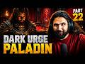 Baldur's Gate 3 - Dark Urge Paladin 2026 - Part 22 | Esfand Live 07/07/2026
