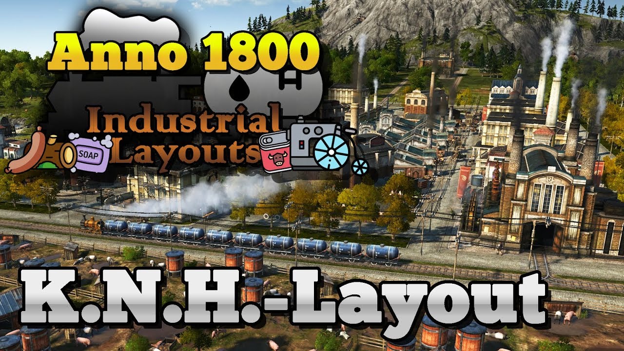 Anno 1800 Konserven, Nähmaschinen & Hochräder Industrial Layout Tutorial [Deutsch/German