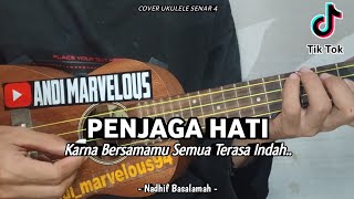 Nadhif Basalamah - Penjaga Hati || ( Lirik Dan Chord ) Cover Ukulele Senar 4 By Andi Marvelous