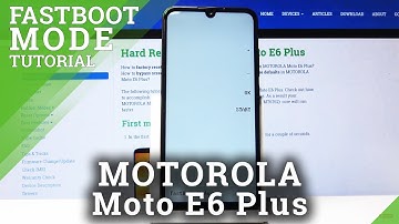 How to Open Fastboot Mode in Motorola Moto E6 Plus - Enable / Exit Fastboot Mode