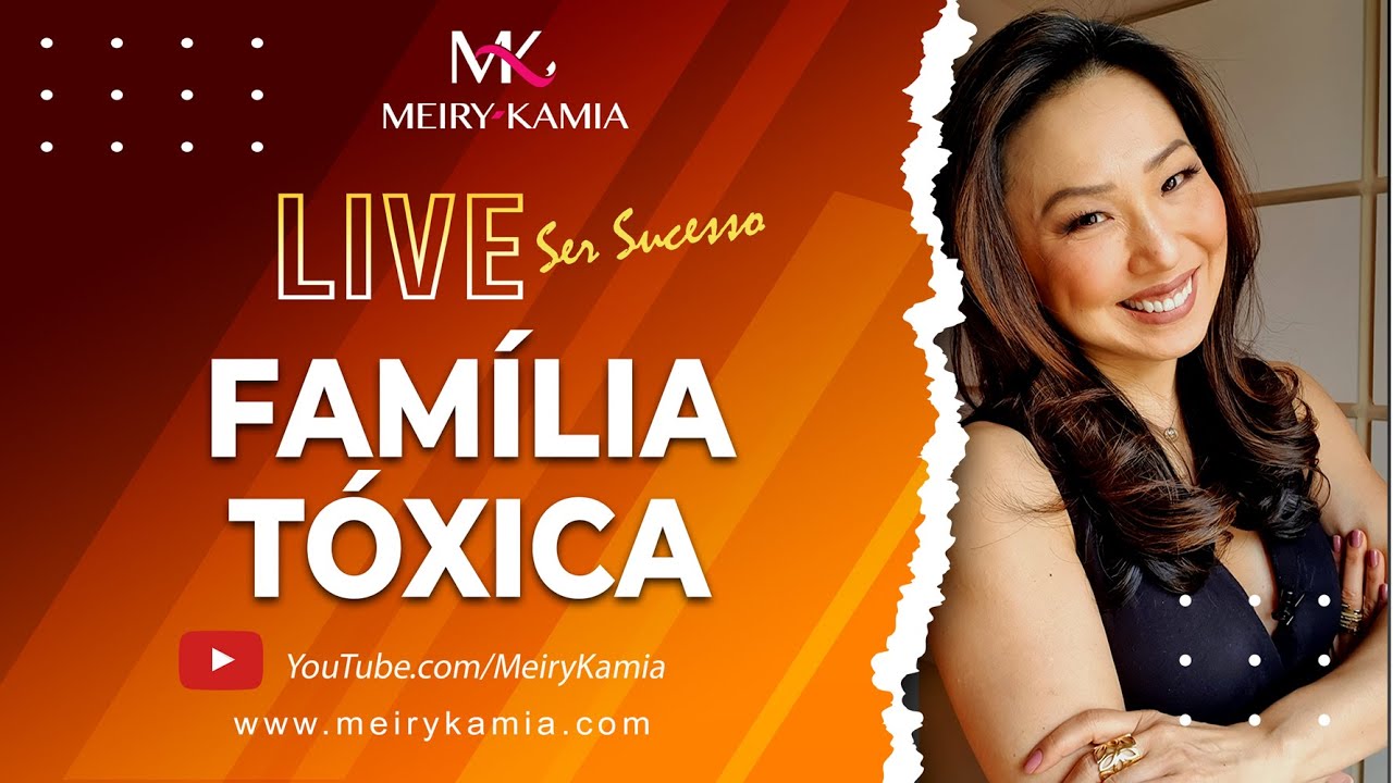 LIVE 57: Como identificar FAMÍLIA TÓXICA