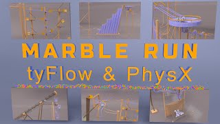 Marble Run created with tyFlow and PhysX
