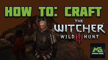 Witcher 3 Hints & Tips: Quick Guide to Alchemy/Crafting