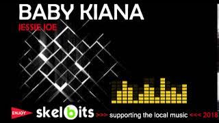 Baby Kiana  - Jessie Joe - KAIRUKU - PNG MUSIC