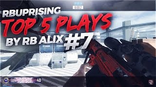 RB: Top 5 Plays Episode #7 ft. RB Alix! (BACK TO BACK TO BACK PLANE SHOTS?!)