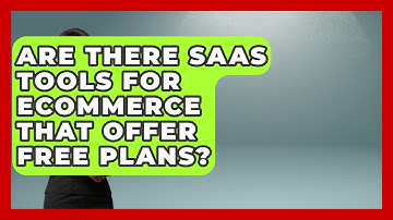 Are There SaaS Tools for eCommerce That Offer Free Plans? | Ecom SaaS Stack News