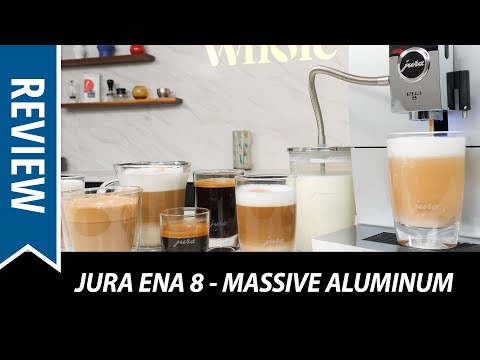 Review Jura ENA 8 Massive Aluminum Super Automatic Espresso Machine