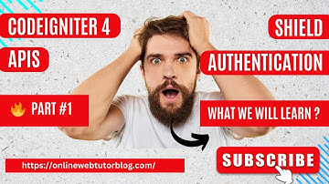 🔥(#1) CodeIgniter 4 REST APIs Using Shield Authentication 🔥 | Course Overview #codeigniter4