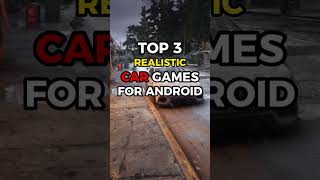 TOP 3 REALISTIC CAR GAME FOR ANDROID 🗿 #shorts screenshot 2