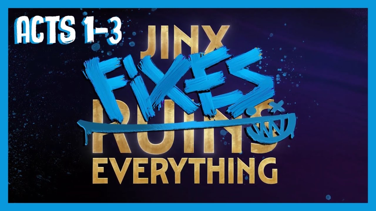 Jinx Fixes Everything | (FULL GAMEPLAY)