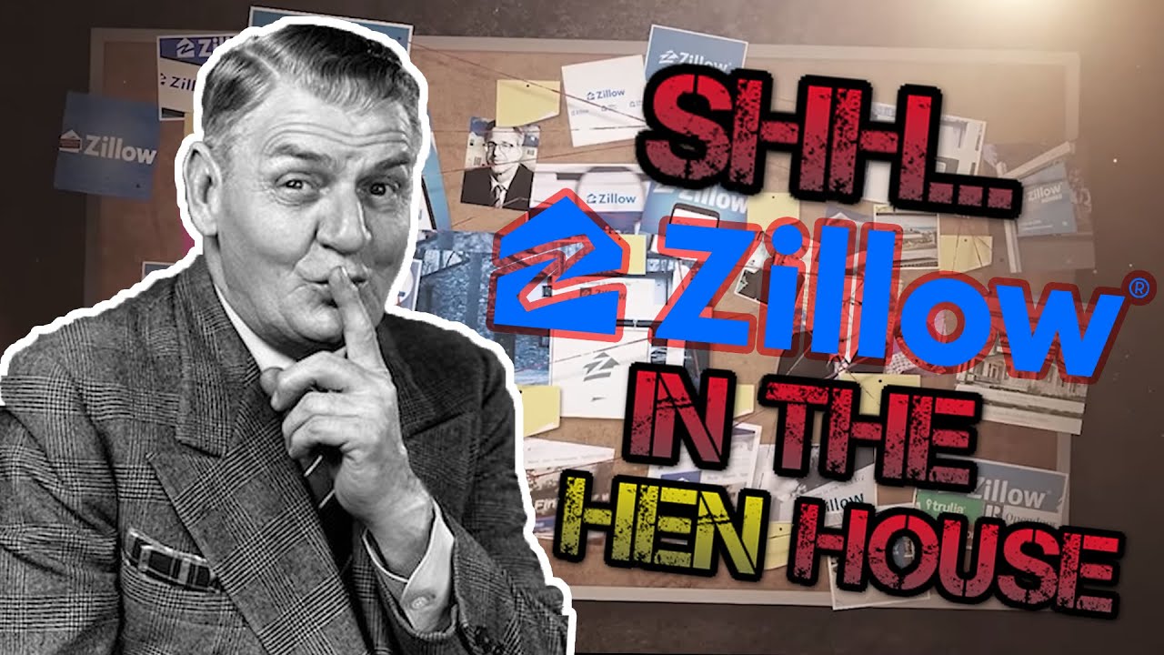 Shh…Zillow is in the hen house