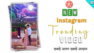 3D Reels Trending Behind Object Status Video Editing || kinemaster 4k Full Screen Moving Editing