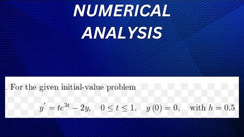 Euler Method | Numerical Analysis | Exercise 5.2 | Question 1 | Richard L Burden
