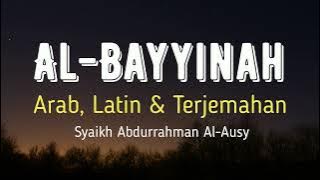 AL-BAYYINAH ARAB, LATIN & TERJEMAHAN BAHASA INDONESIA | SYAIKH ABDURRAHMAN AL-AUSY