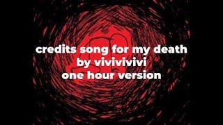 credits song for my death | one hour version