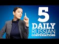 5 Daily Russian Conversations - Learn Basic Russian Phrases
