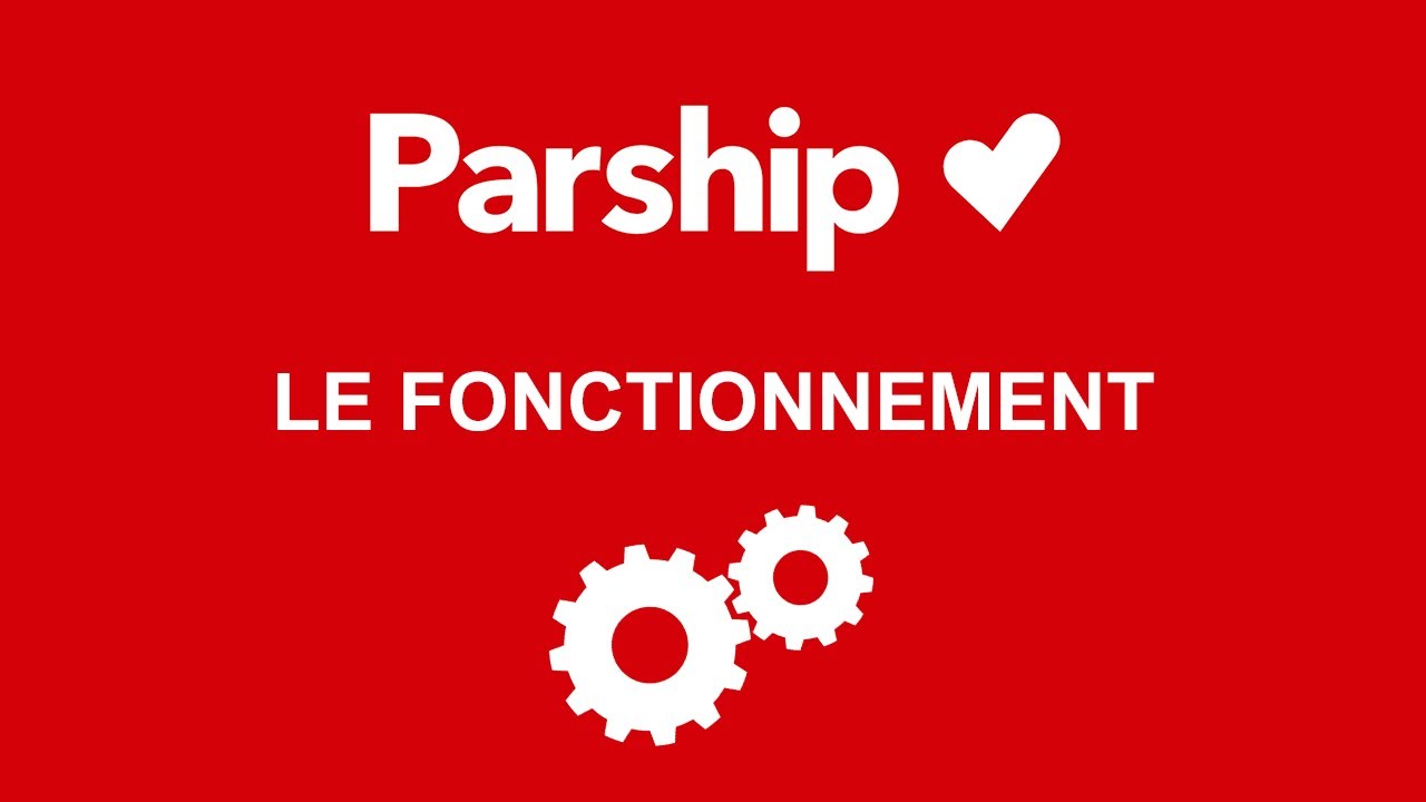 Parship comment ça marche ? 2 choses à savoir sur le fonctionnement de Parship
