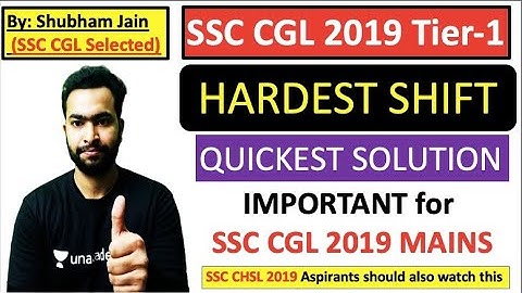 SSC CGL 2019 Tier 1 Hardest Shift Quant Solution | 5 March Shift 1 |  Unacademy | Shubham Jain | RBE