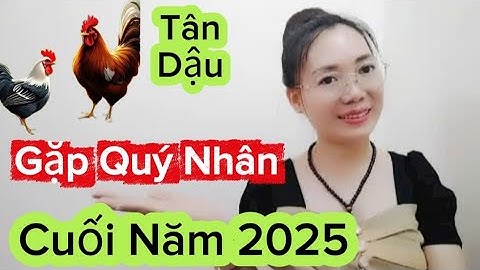 #tuoi  Tân Dậu SN 1981 Nam Nữ May Mắn Cuối Năm 2025 Gặp Quý Nhân Đem Đến Tài Lộc May Mắn 💥