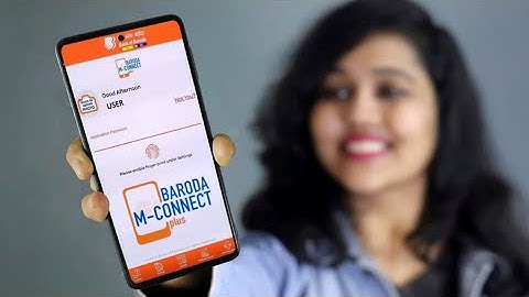Bank of Baroda Mobile Banking - M Connect Plus App | Everything you need to know