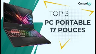 🏆 TOP 3 - MEILLEUR PC PORTABLE 17 POUCES (COMPARATIF) 
