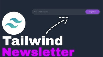 Simple tailwind css newsletter form!
