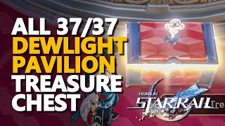 All Dewlight Pavilion Treasure Chest Honkai Star Rail