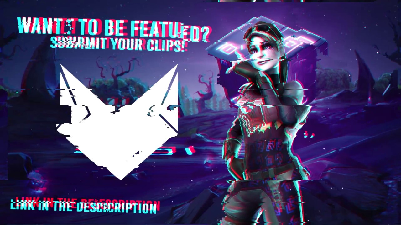 Submit your FORTNITE clips to be featured!