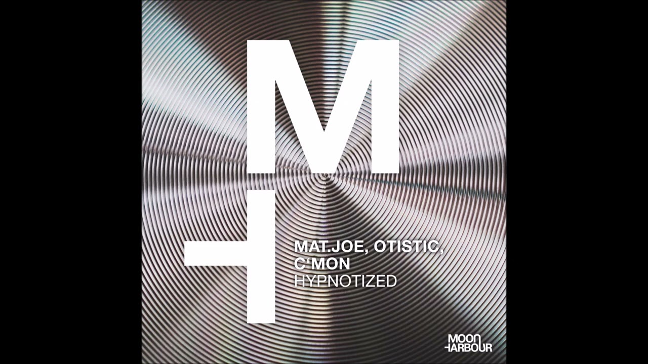 Ver Mat.Joe, Otistic, C'mon - Hypnotized (Original Mix) no YouTube Ver Mat.Joe, Otistic, C'mon - Hypnotized (Original Mix) no YouTube