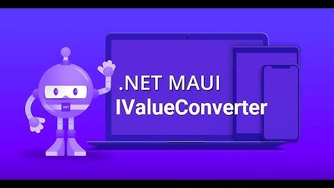 IValueConverter Example in .NET MAUI