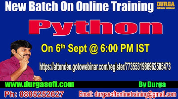Python Online Training On 6th Sept @ 6:00 PM IST by Durga sir