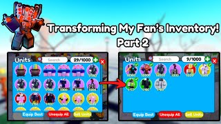 Transforming My Fans Inventory! Part 2  [Roblox]