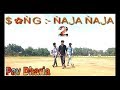 Best dance naja naja 2 recreation  punjabi song