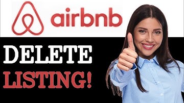How To Delete A Listing On Airbnb (2025)
