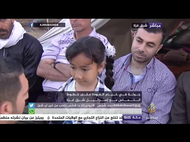 جولة في خيام العودة على خطوط التماس مع إسرائيل شرق غزة