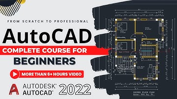 Full AutoCAD Course For Beginners | From Scratch to Professional | More that 6+ Hours