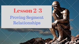 '19 '20 PreAP Geometry Lesson 2-3 Proving Segment Relationships