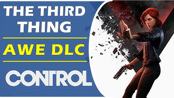 The Third Thing | Fra Mauro AWE, Eagle Limited, Pursue Hartman | Control AWE DLC Walkthrough