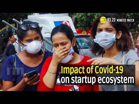 The impact of Covid-19 on India's startup ecosystem