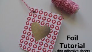 DIY TUTORIAL | FOIL USING ADHESIVE