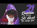 21 Questions - Ski Mask The Slump God 'I don't know what Rob Stone wants'