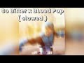 So Bitter X Blood Pop Slowed X Bald Mark 