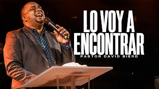 LO VOY A ENCONTRAR | Pastor David Bierd  Elías Piña, Republica Dominicana