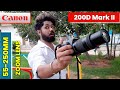 Canon 200D Mark II With EF-S 55-250mm Telephoto ZOOM LENS | Extreme Test with Auto & Manual