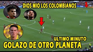 MADRE MIA GOLAZO¡¡ JAMES RODRIGUEZ REVOLCON LUIS DIAZ LIVERPOOL CHICHO ARANGO