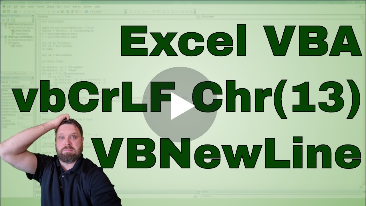 Vba New Line Character Vbnewline Vbcrlf And Chr 13 Code Included Youtube